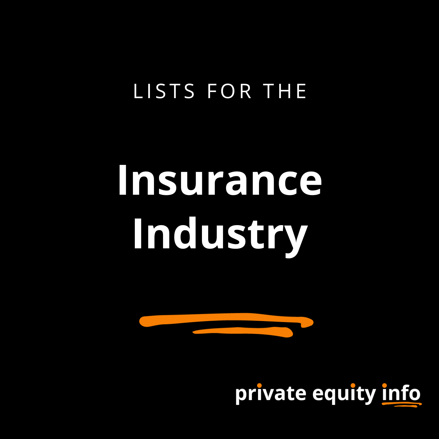 List of Private Equity Firms in the Insurance industry