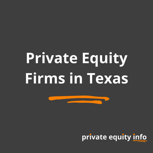 Private Equity Firms in Texas 2024