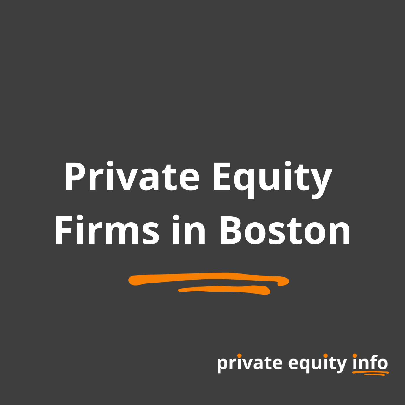 Private Equity Firms in Boston
