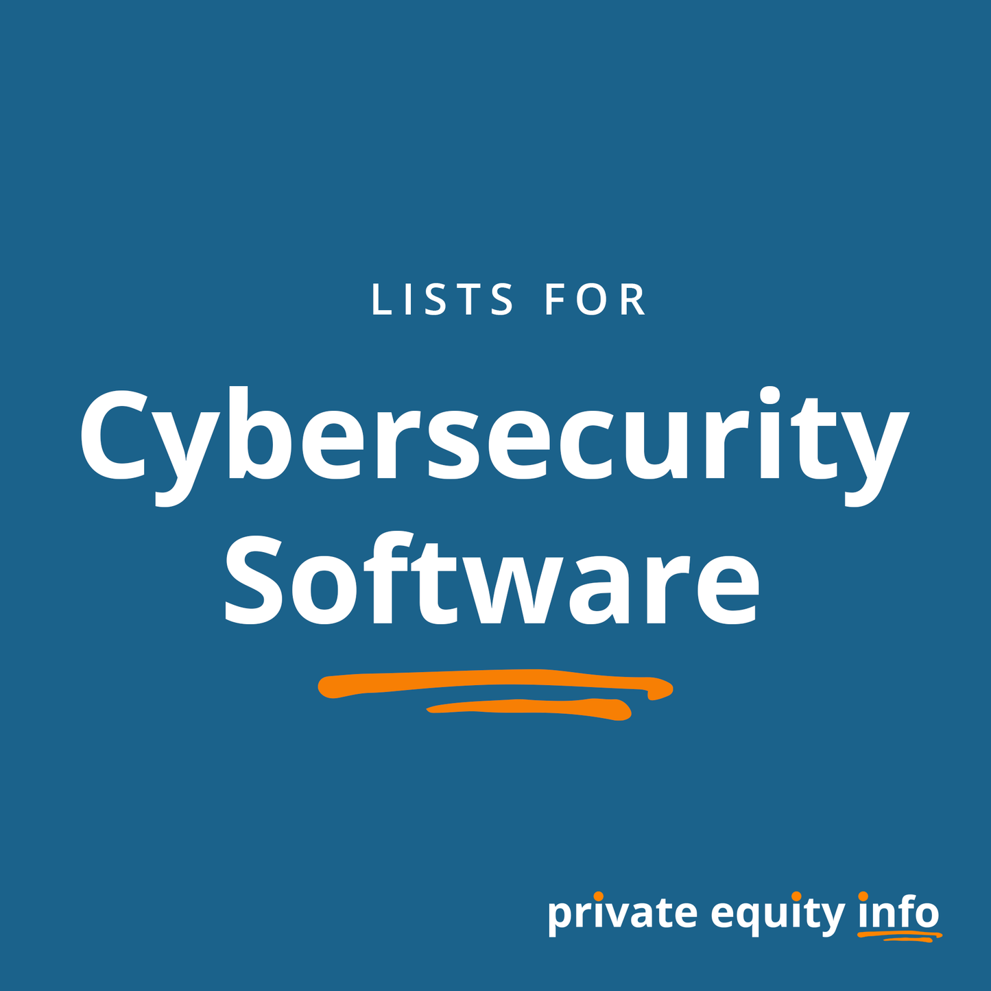 List of Private Equity Firms in Cybersecurity Software