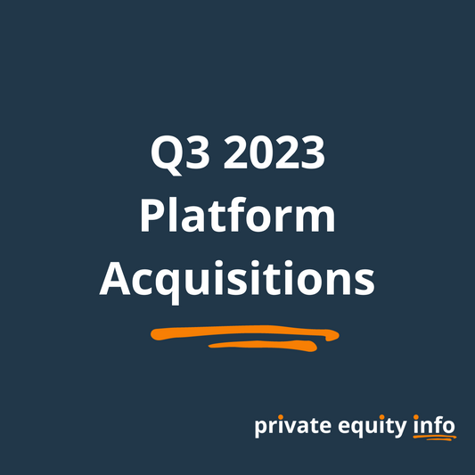 All Private Equity Platform Acquisitions in Q3 2023
