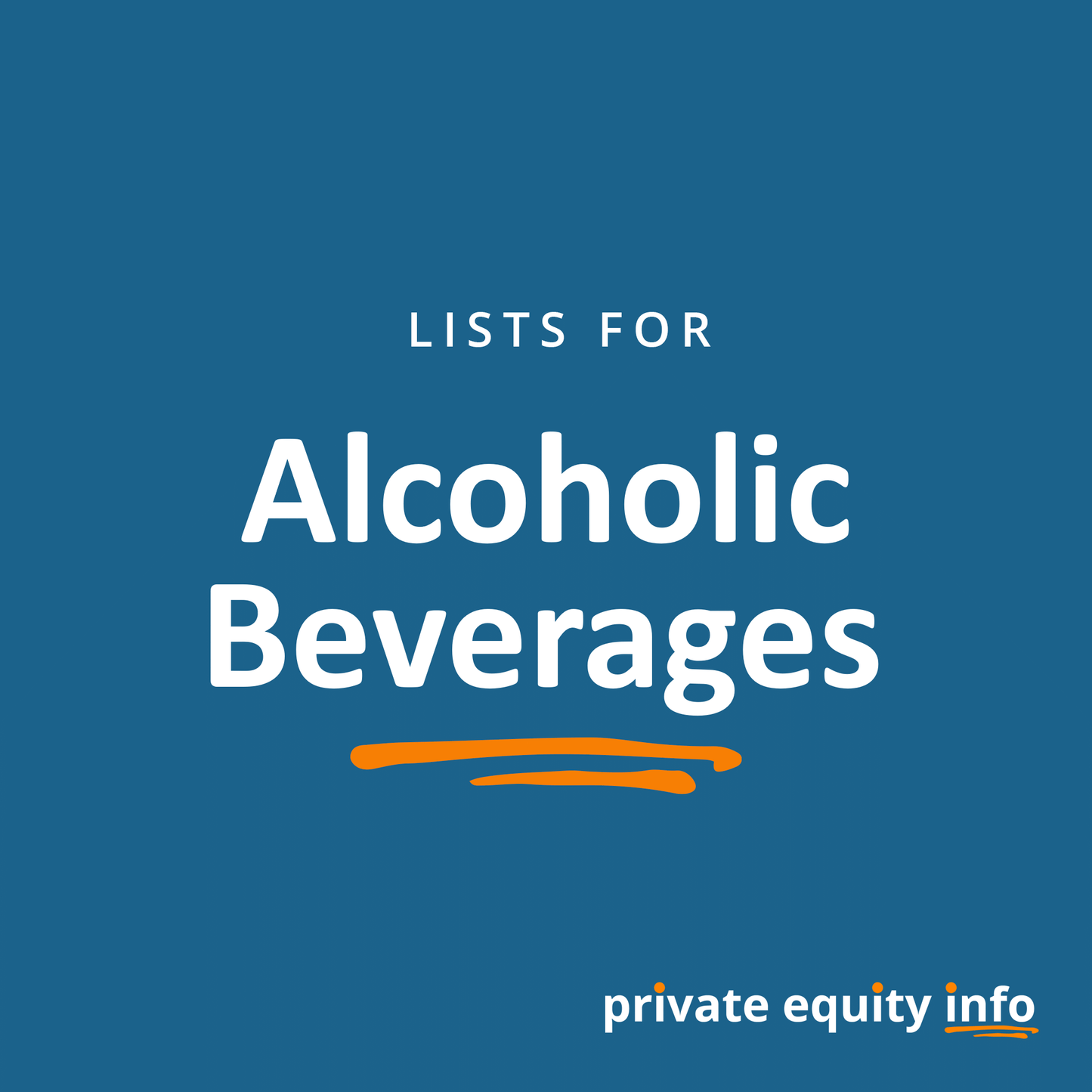 Top Private Equity Firms for the Alcohol Industry