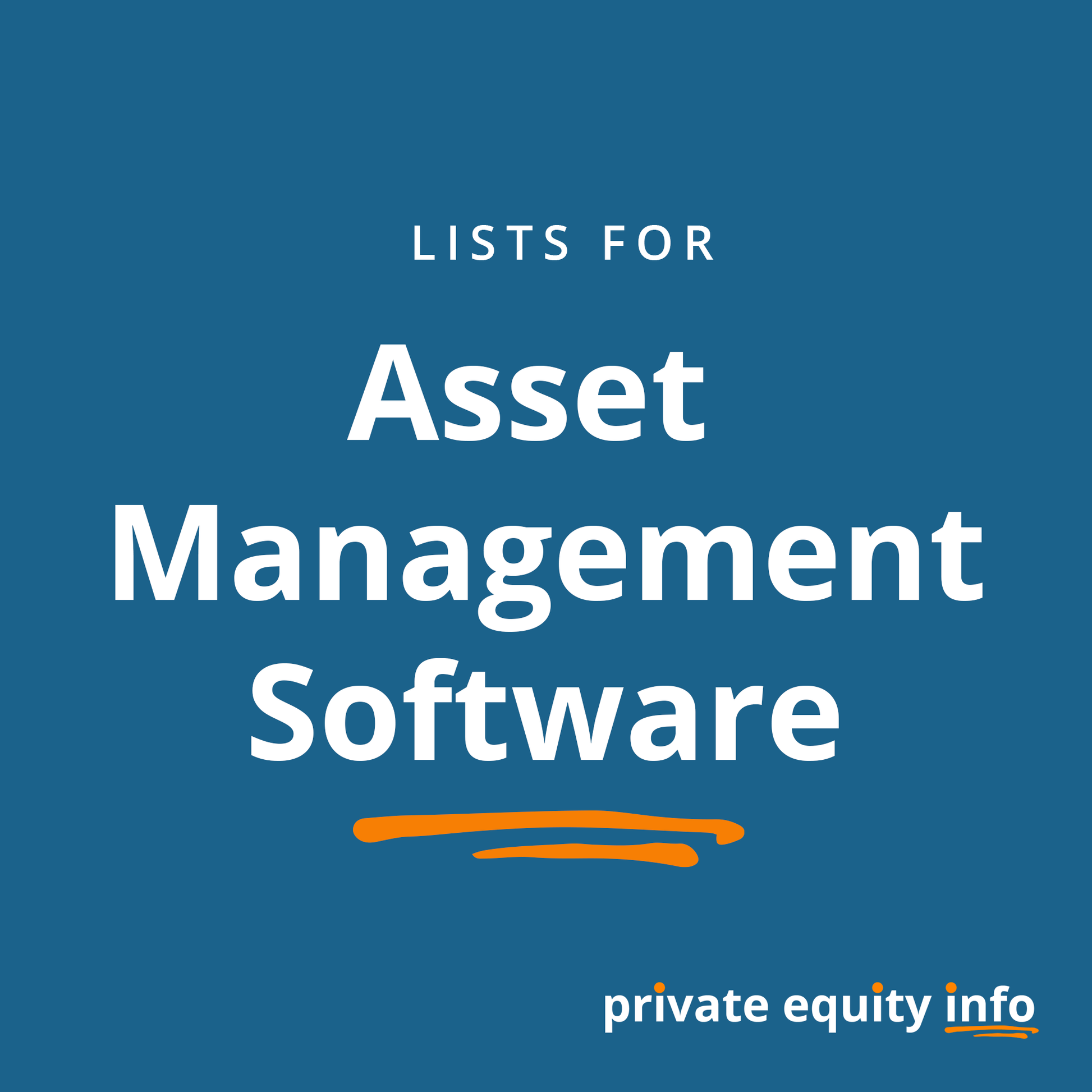 List of Private Equity Firms in Asset Management Software