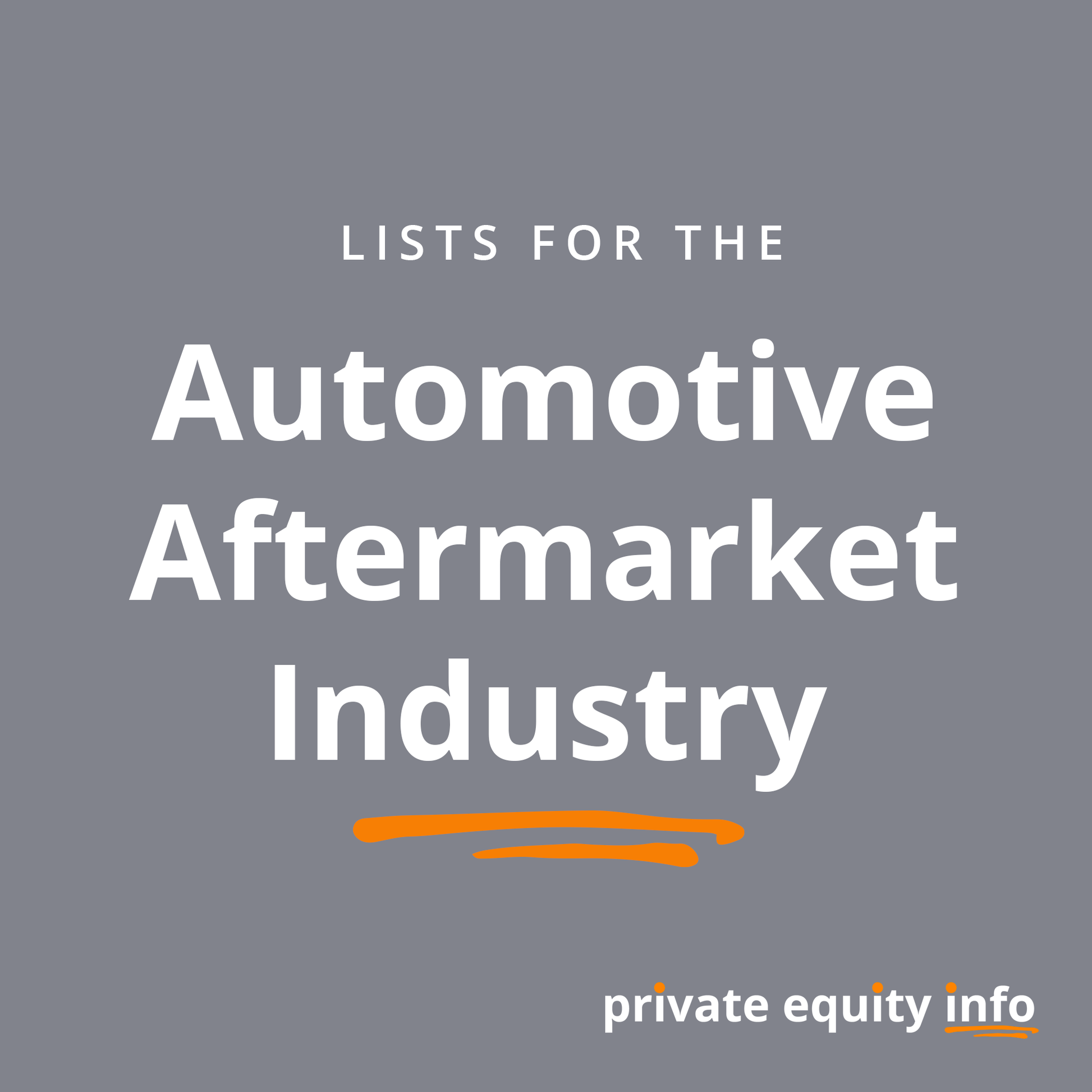 List of Private Equity Firms in Automotive Aftermarket