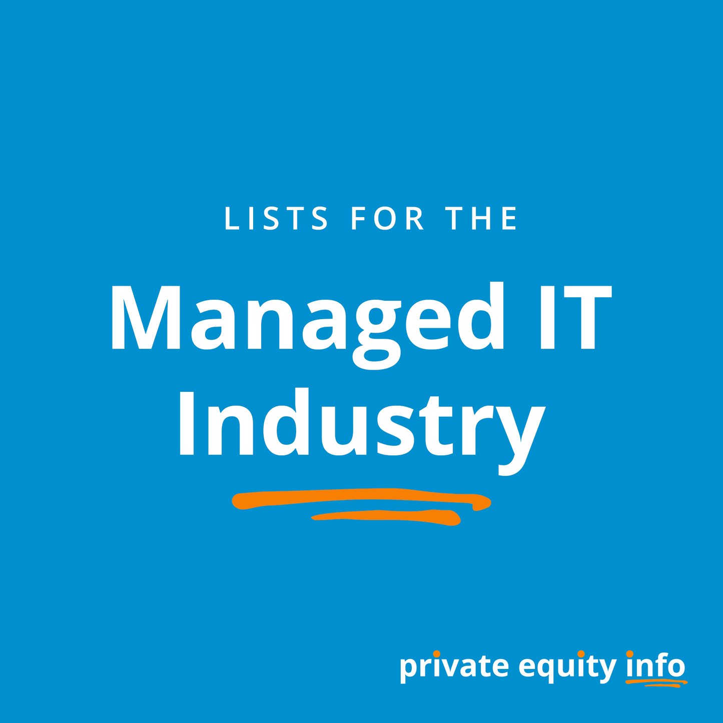 List of Private Equity Firms in Managed IT